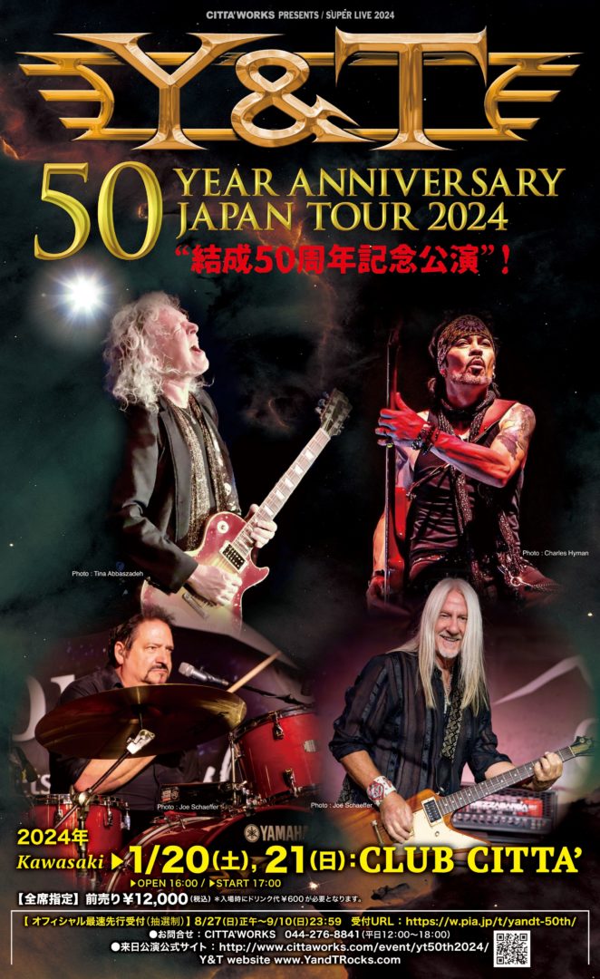 CITTA'WORKS PRESENTS SUPER LIVE 2024 Y&T 50-Year Anniversary Japan 